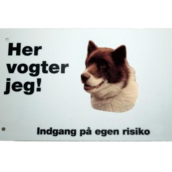 Her vogter jeg! Grønlandshund skilt
