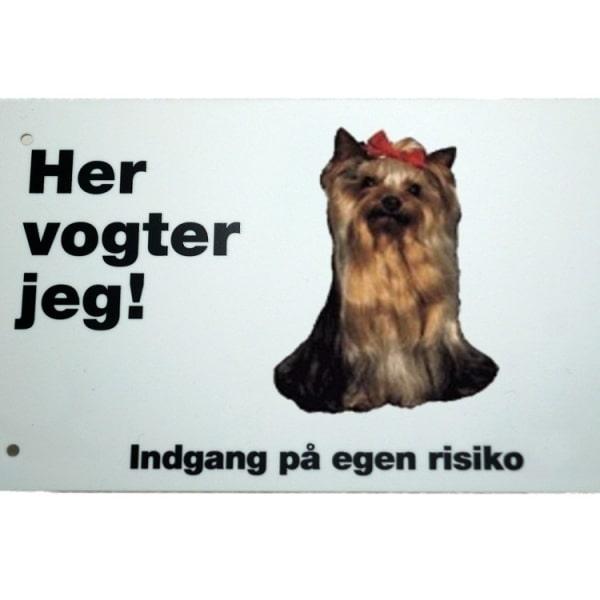 Her vogter jeg! Yorkshire Terrier skilt