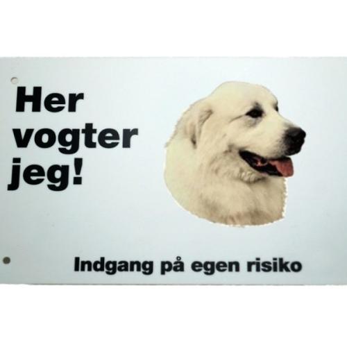 Her vogter jeg! Pyreneerhund skilt