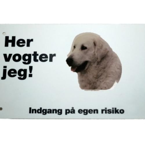 Her vogter jeg! Kuvasz skilt