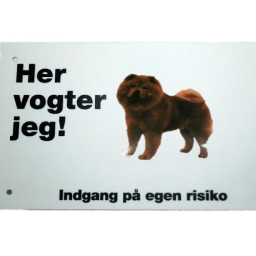 Her vogter jeg! Brun Chow Chow skilt