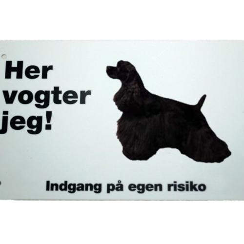 Her vogter jeg! Sort Engelsk Cocker Spaniel skilt