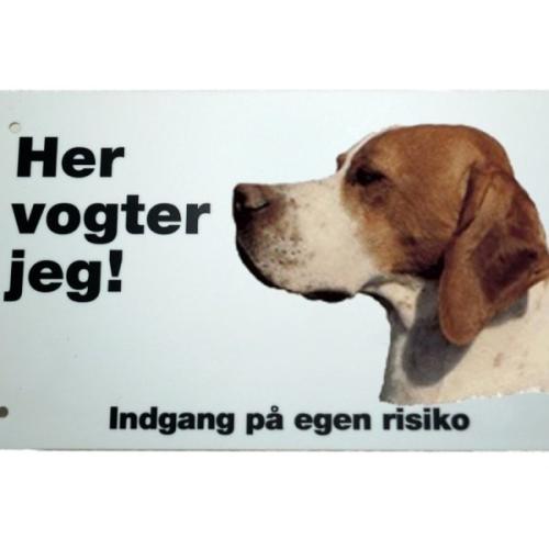 Her vogter jeg! Pointer skilt