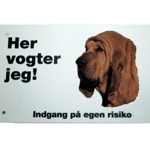 Her vogter jeg! Blodhund skilt