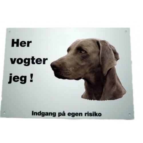 Her vogter jeg! Weimaraner skilt
