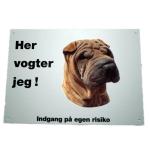 Her vogter jeg! Shar Pei skilt