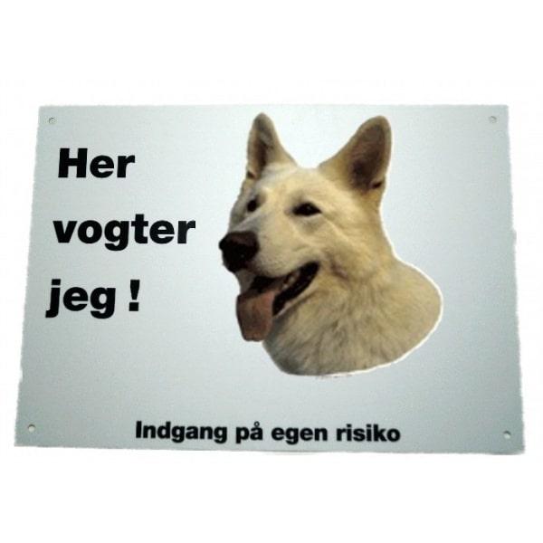Her vogter jeg! Hvid Schæfer skilt