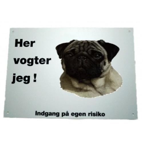 Her vogter jeg! Mops skilt