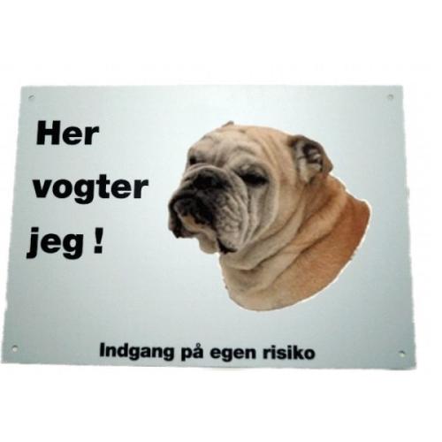 Her vogter jeg! Engelsk Bulldog skilt