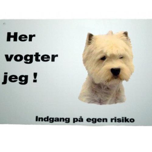 Her vogter jeg! West Highland Terrier skilt